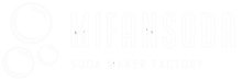 Mifansoda – China First Soda Maker Factory